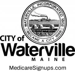 Enroll in a Waterville Maine Medicare Plan.